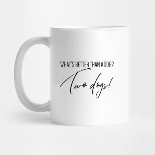 What's better than a dog? Two dogs! Mug